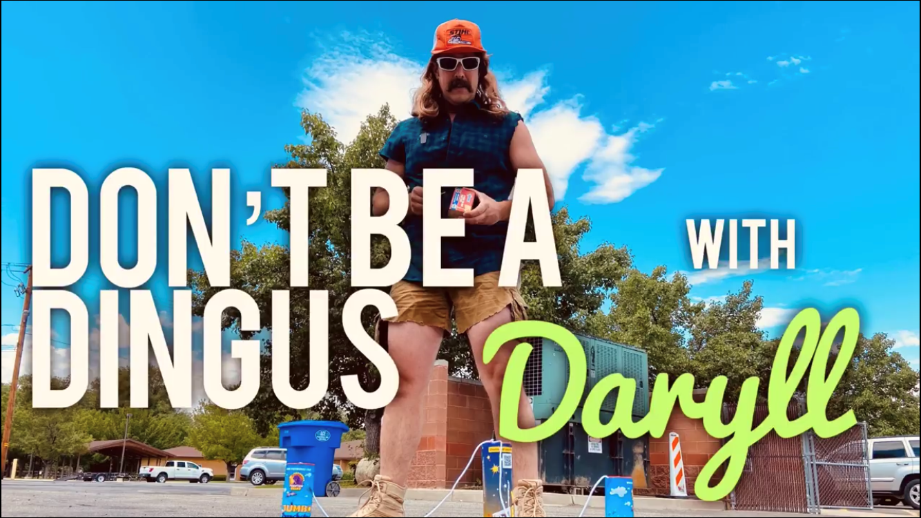 "Don't be a dingus with Daryll"