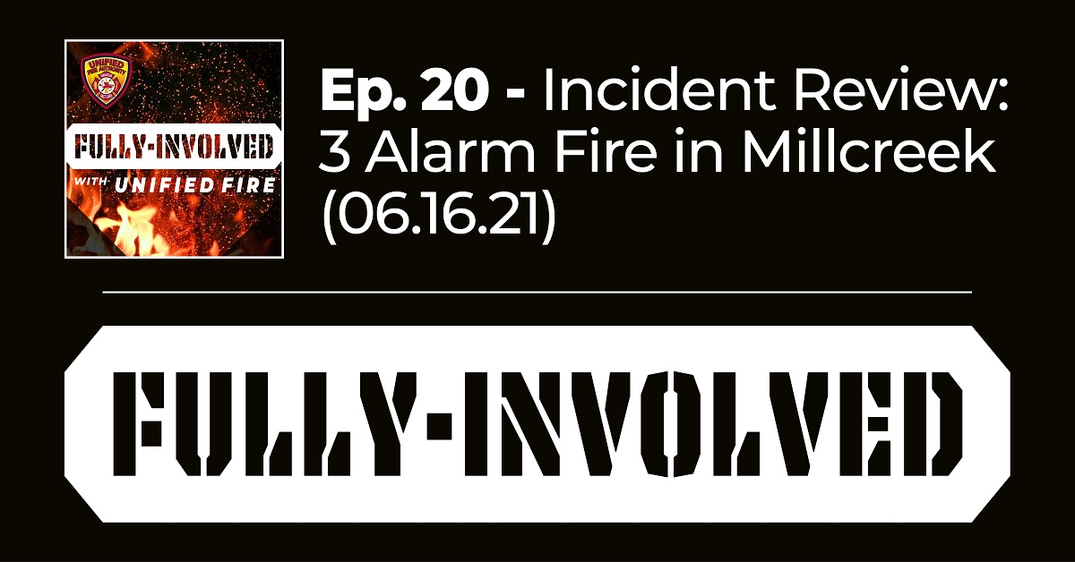 episode 20 incident review 3 alarm fire in millcreek