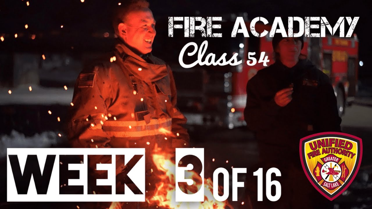 fire academy class 54 week 3 of 16