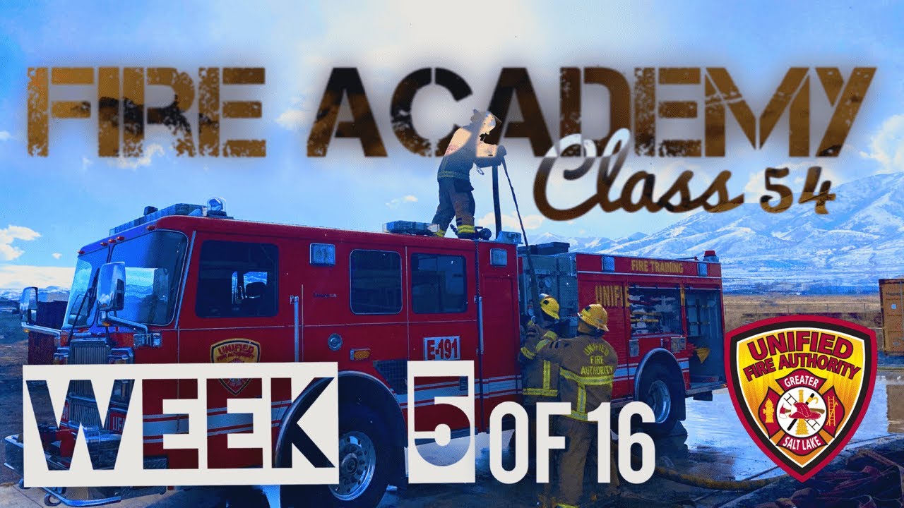 fire academy class 54 week 5 of 16